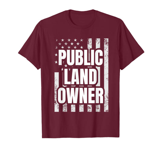 Public Land Owner American Flag T-Shirt