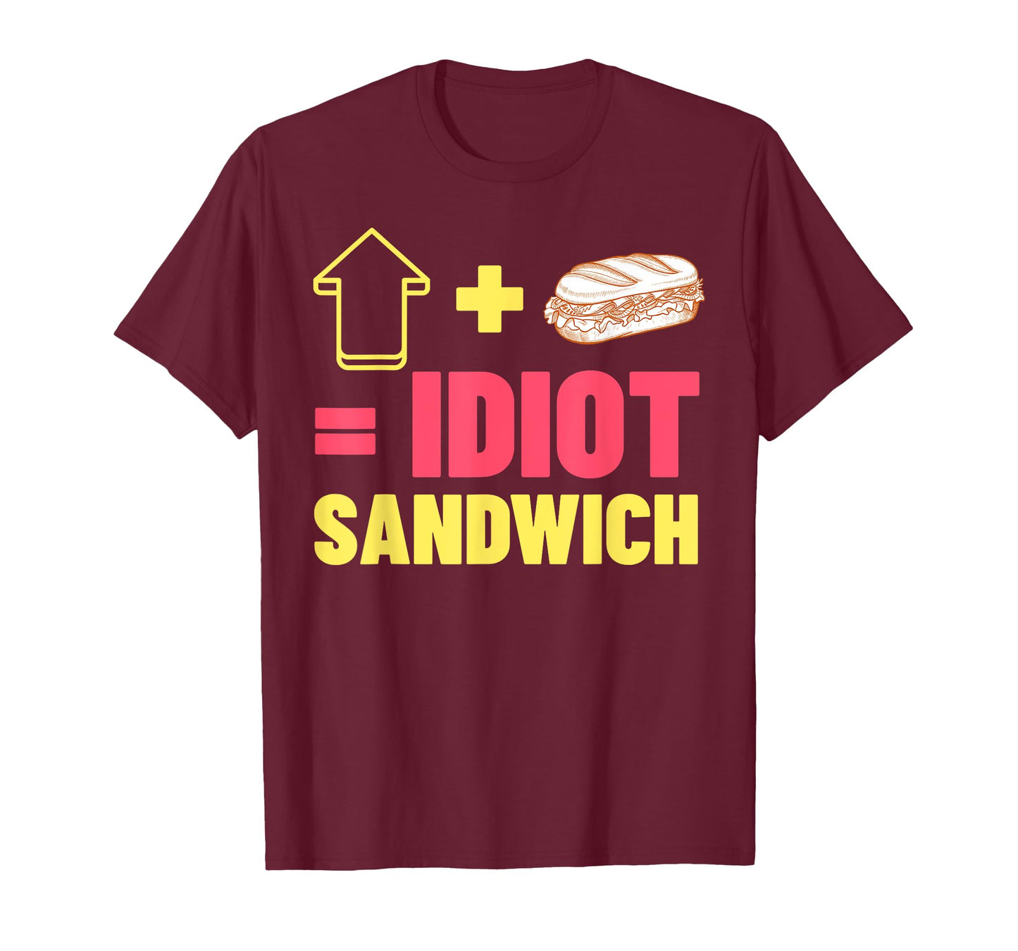 Cooking Meme Gifts & Funny Idiot Sandwich T-Shirt