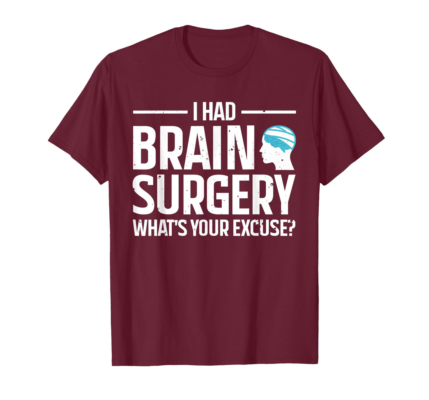 Cool Brain Surgery For Men Women Kids Get Well Soon Recovery T-Shirt