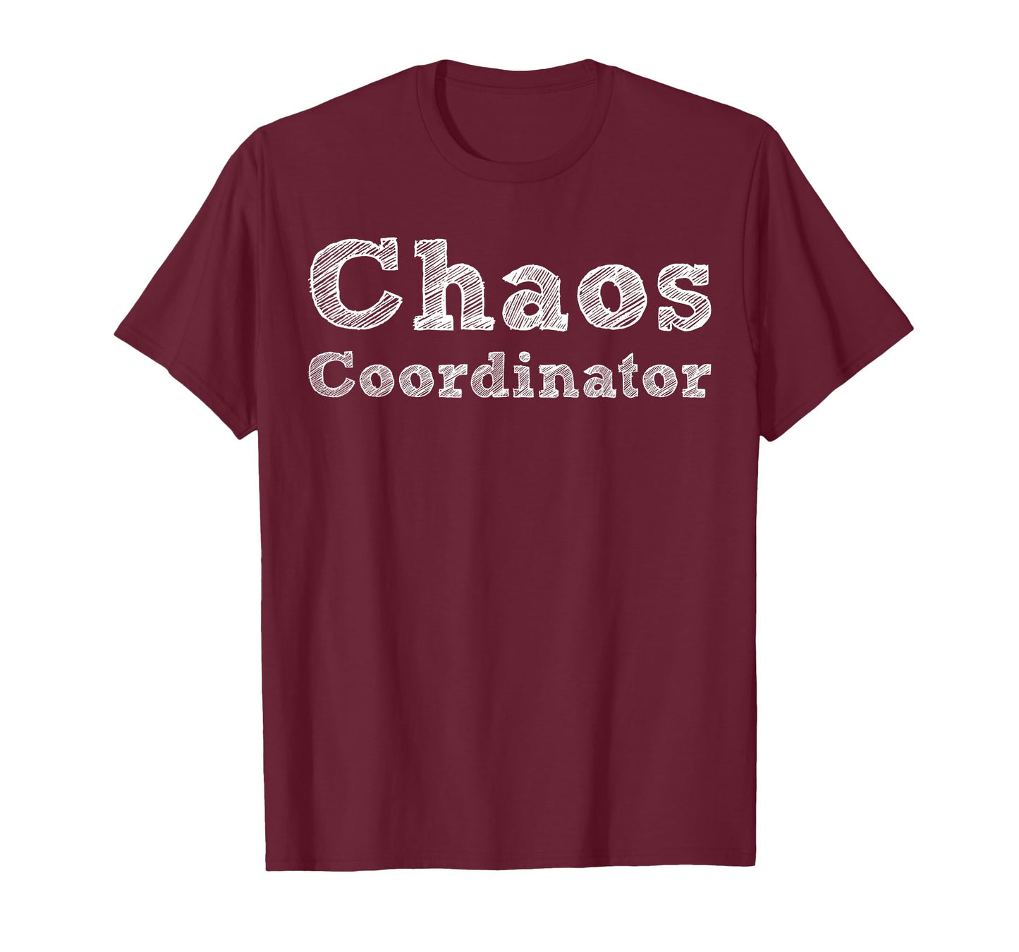 Chaos Coordinator | Teacher, Mom, Dad, Planner, ... Men Women Kids T-Shirt