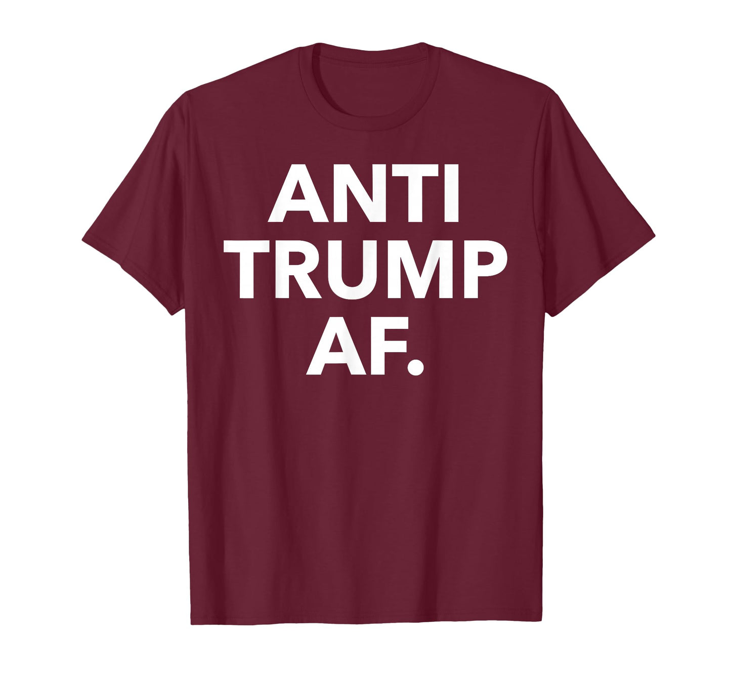 Funny Anti Trump AF Tee Shirt - Unisex Adults Anti Trump, Feminists, Pro-Immigration - Black - Small - Short Sleeve - T-Shirt