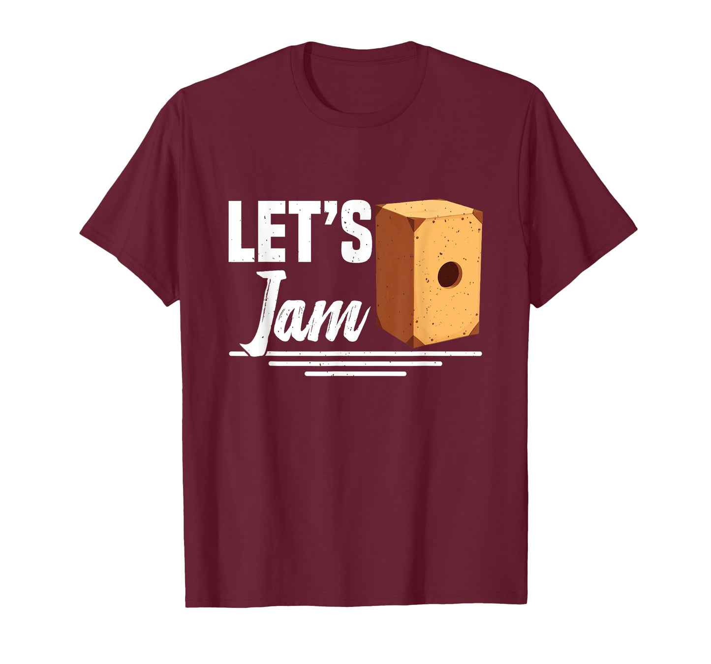 Cajón Drumming Cajón Let´s Jam Cajón Player Cajónist Kachon T-Shirt