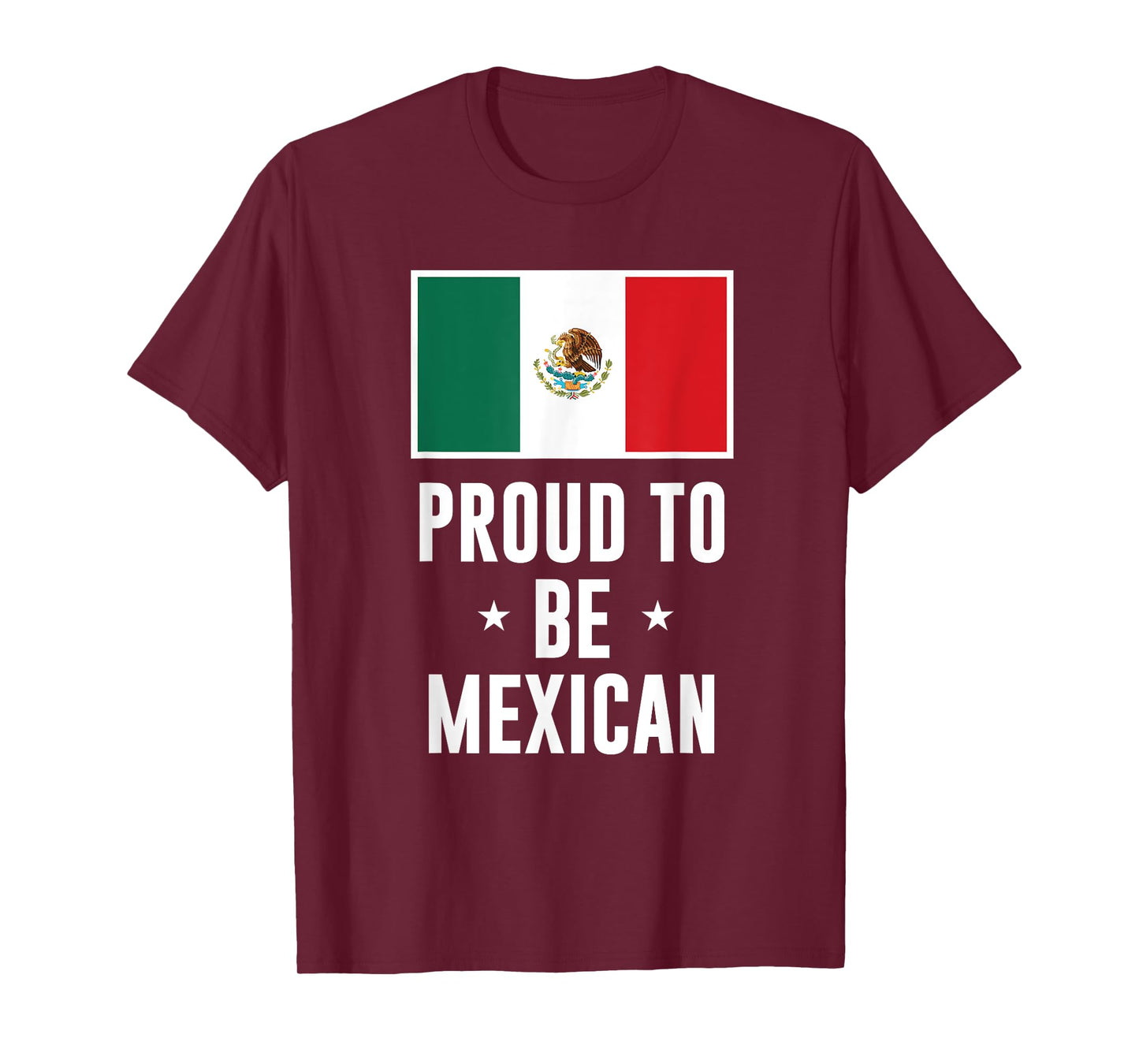 Proud To Be Mexican Graphic T-Shirt T-Shirt