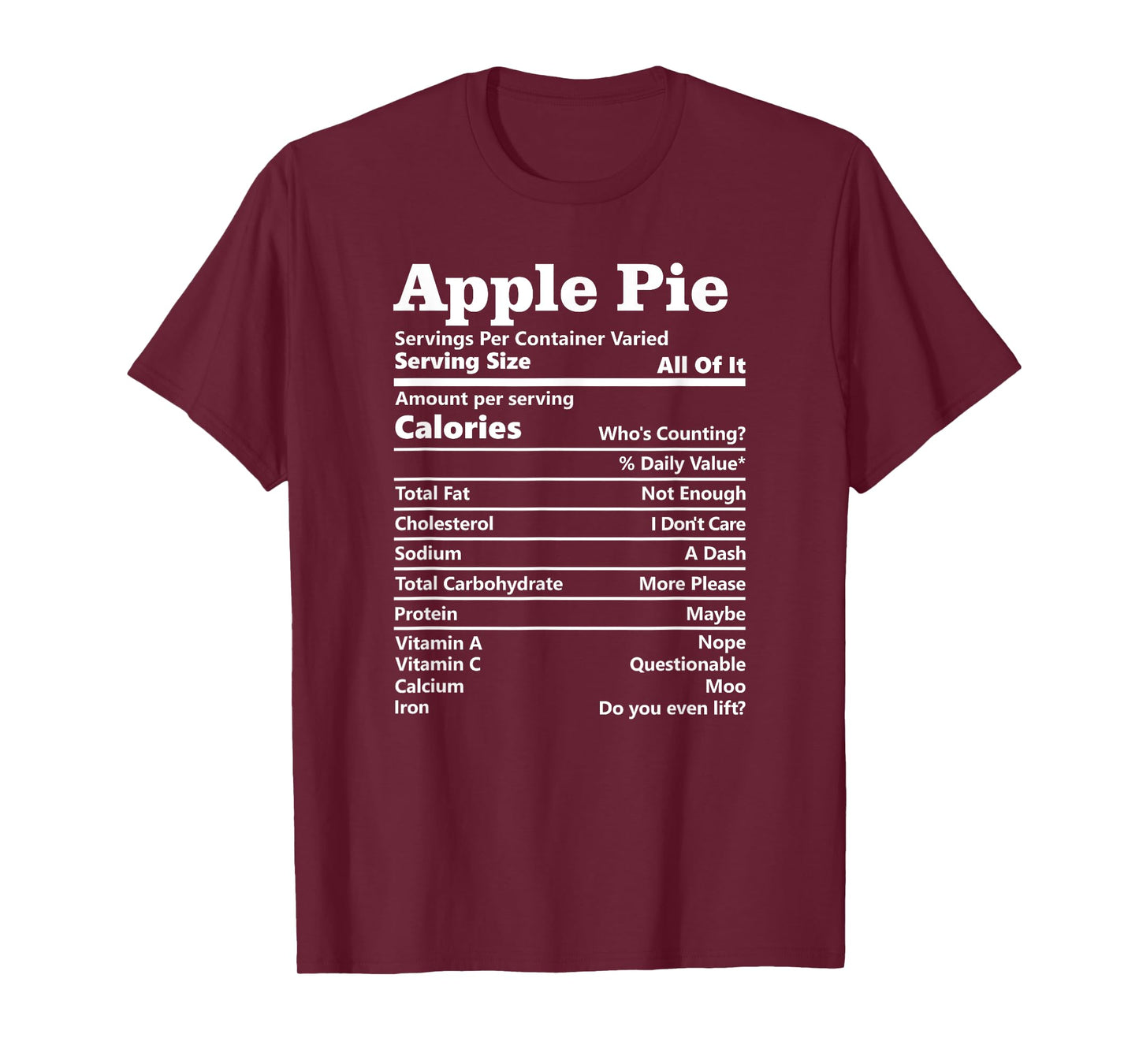 Apple Pie Nutrition Facts Funny Thanksgiving Food Label T-Shirt