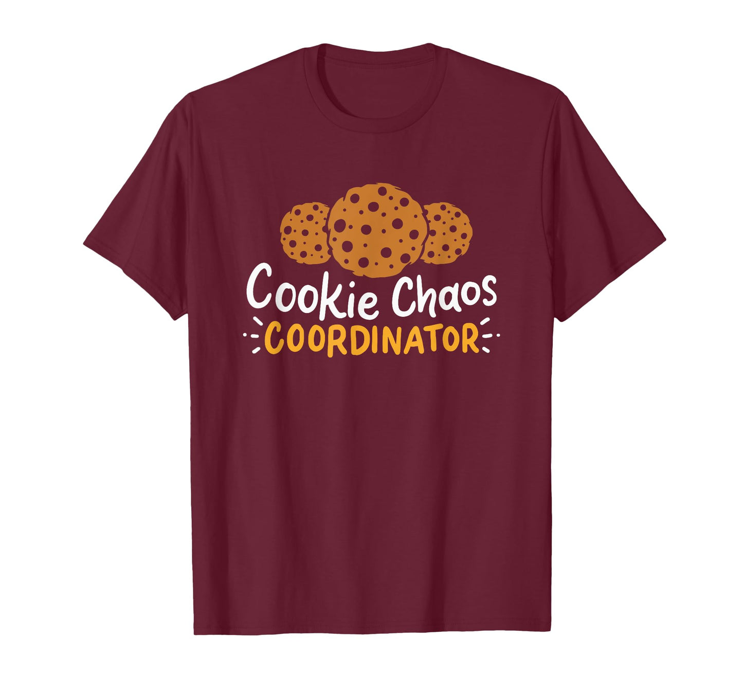 Cookie Chaos Coordinator - Cookies T-Shirt