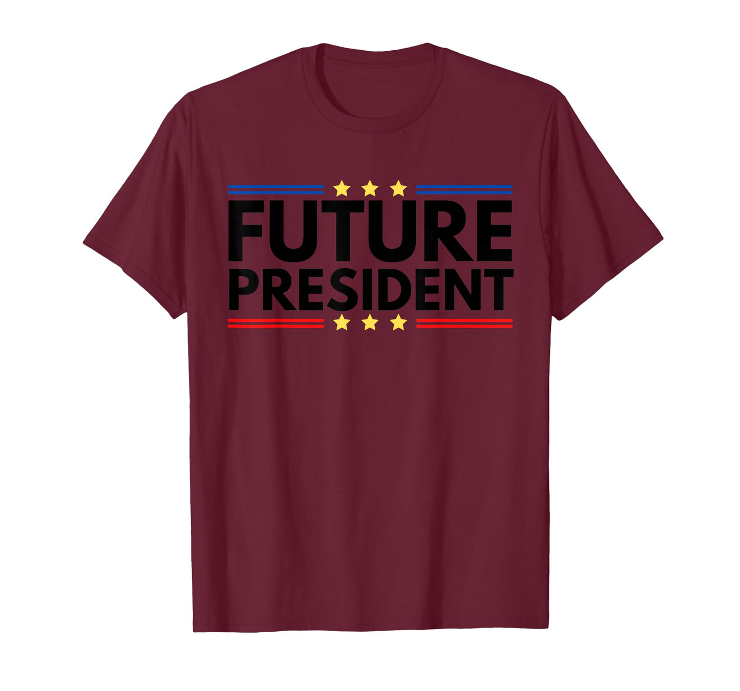 Future President tee American Kid Dream T-Shirt