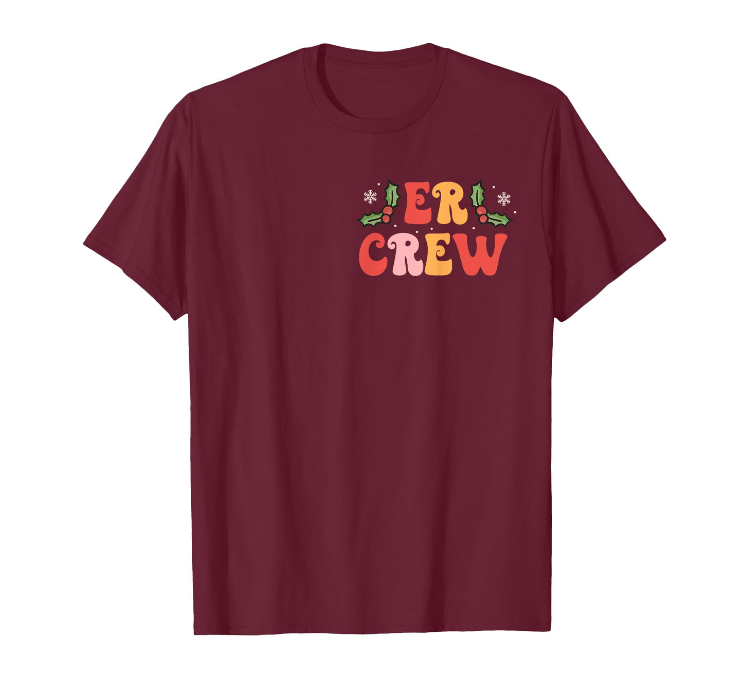 All is Calm Just Kidding ER Nurse Christmas Two Side T-Shirt