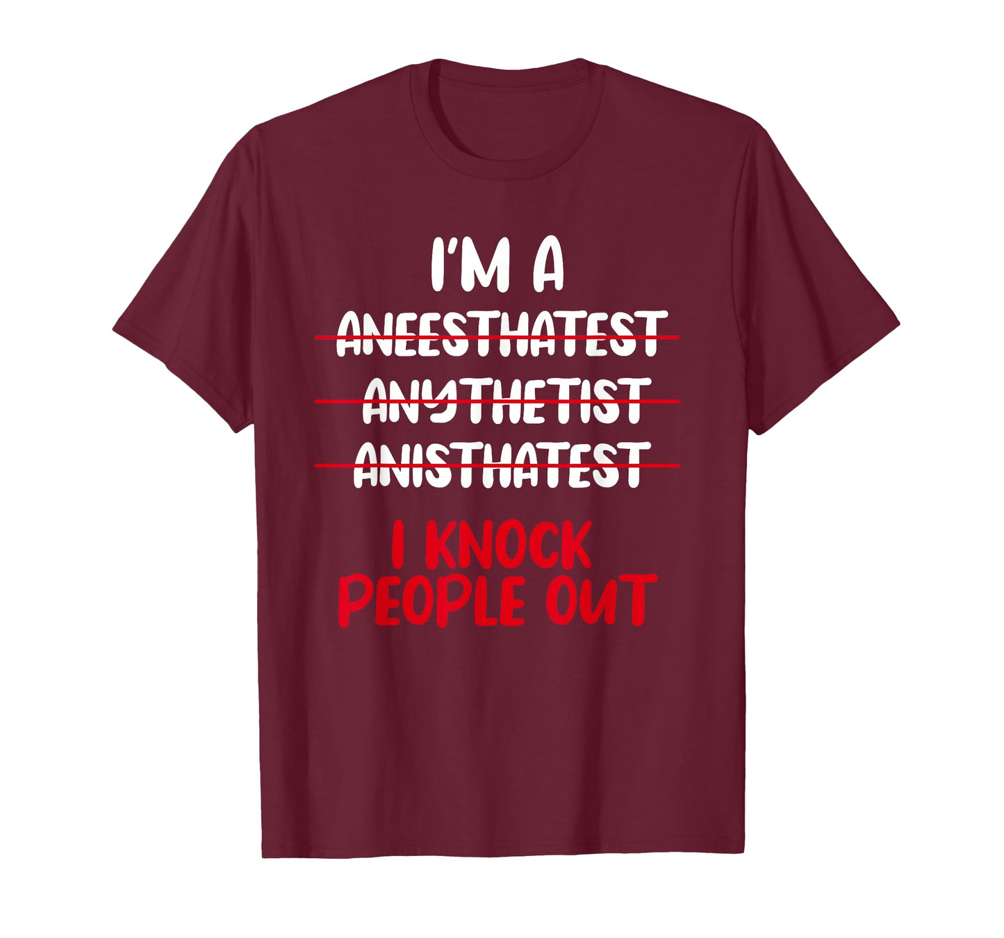 Anesthesiologist Anaesthetist Anaesthesiologist Anesthesia T-Shirt