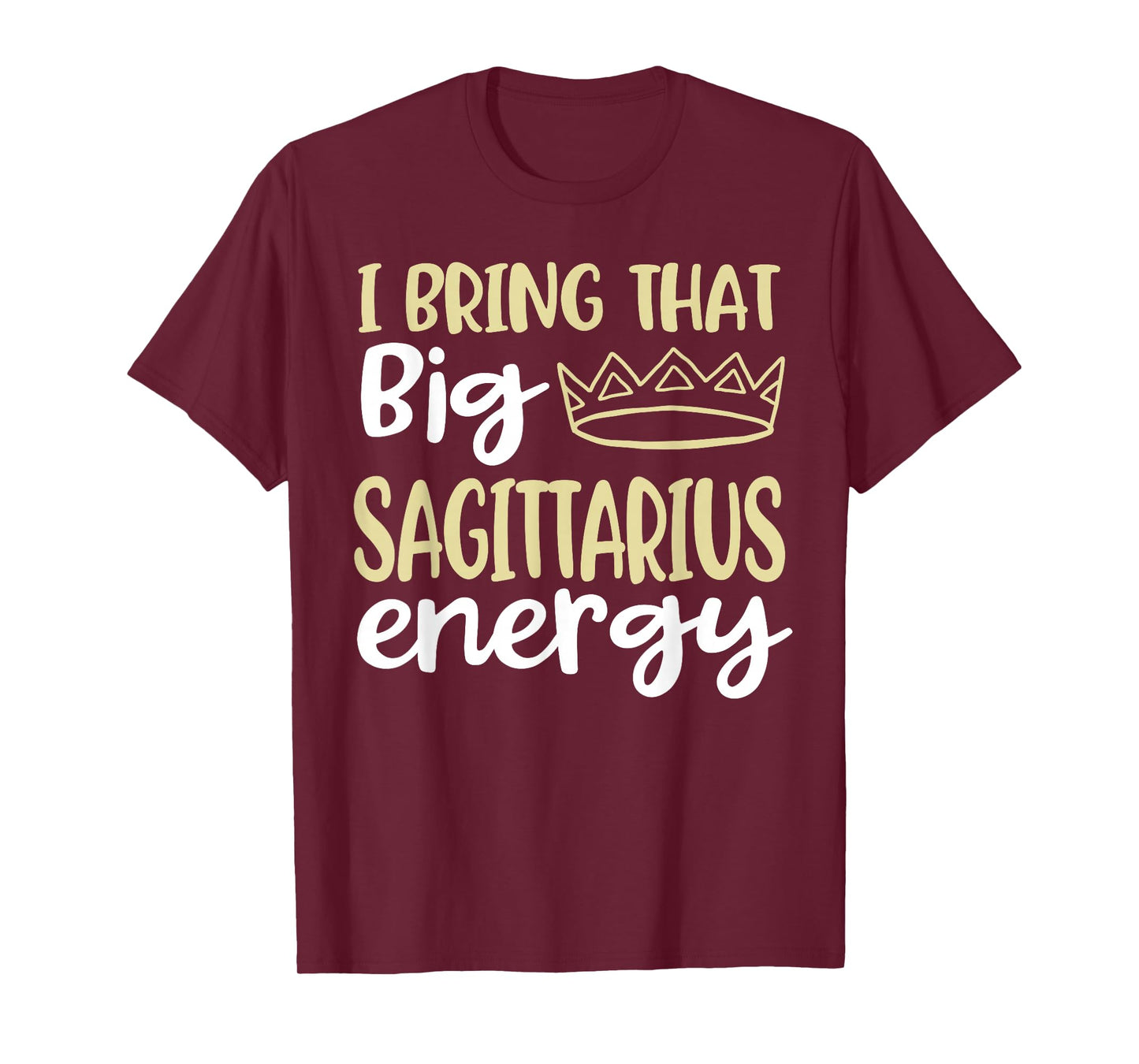 Sagittarius Queen King Big Sagittarius Energy Vibes Zodiac T-Shirt