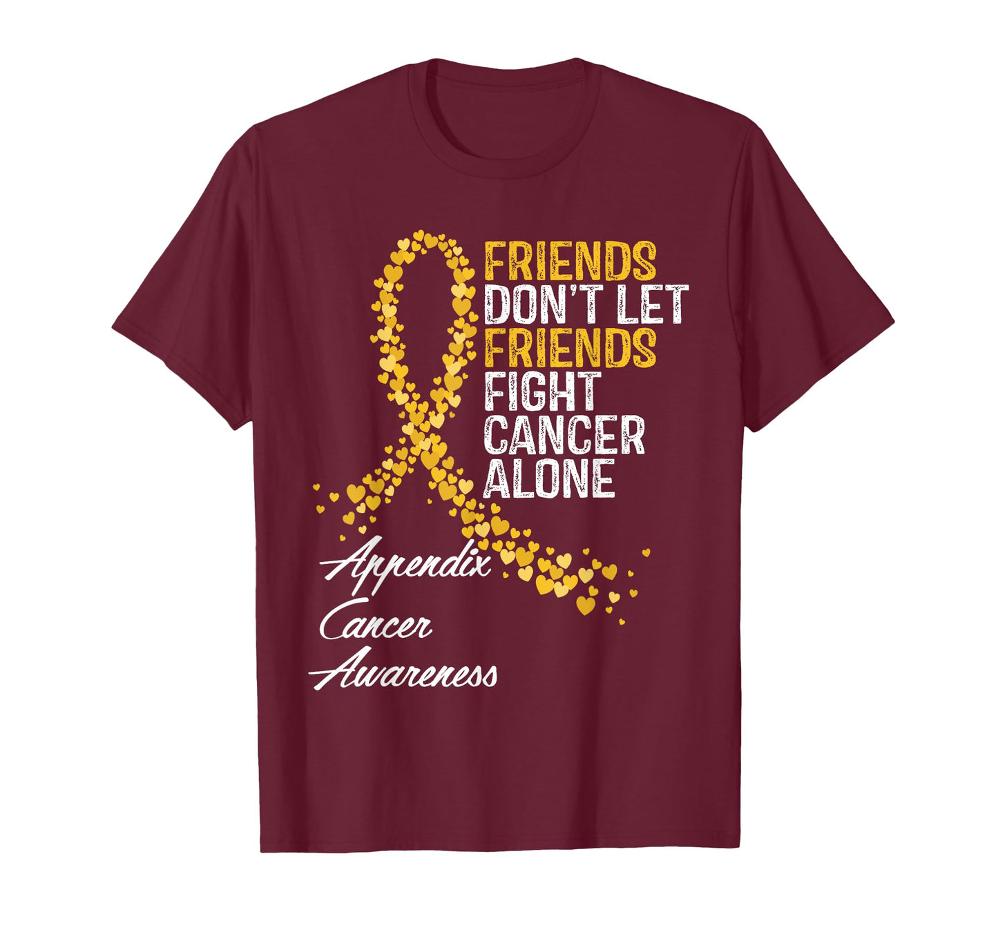 Appendix Cancer Awareness Friends Fighter Warrior Support T-Shirt