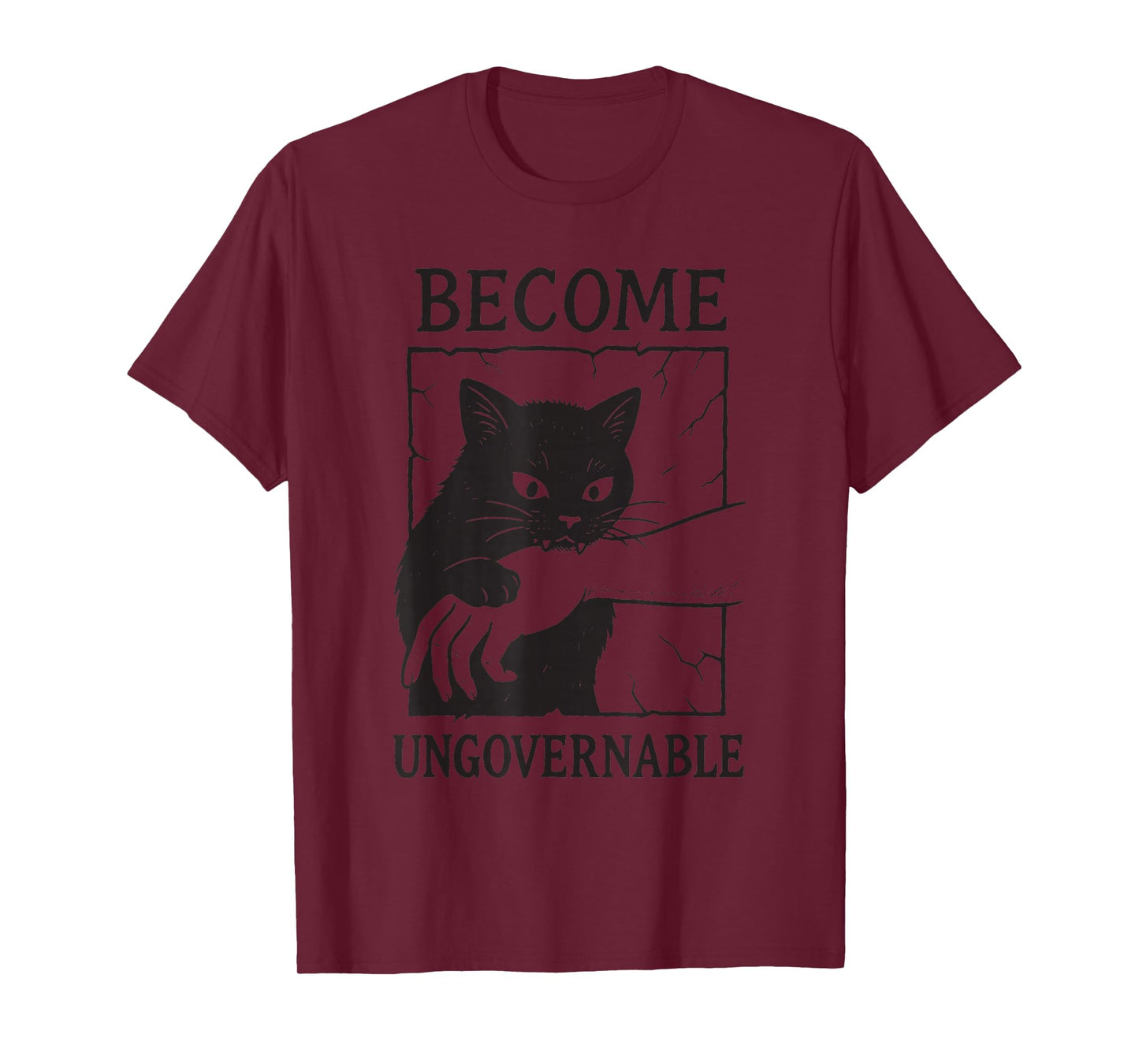 Become Ungovernable Cat Meme Shirt, Funny Rebel T-Shirt