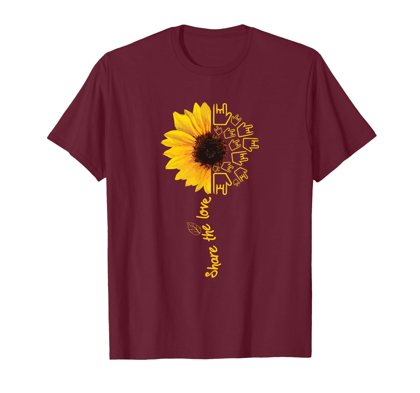 Sign Language - ASL - American Sunflower - Share The Love T-Shirt