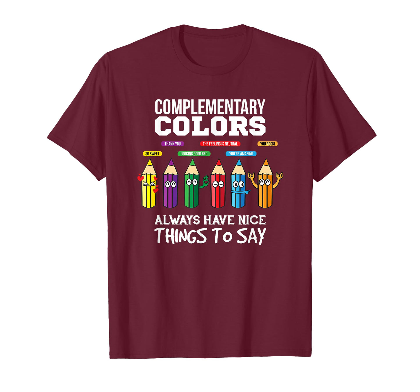 Complementary Colors Pun Artist Art Teacher T-Shirt T-Shirt