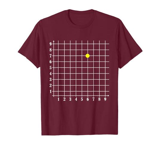 Coordinate (6,7) Funny Math Teacher 67 Math Lover Science T-Shirt