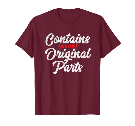 Contains Mostly Original Parts Shirt Funny Hospital Surgery T-Shirt