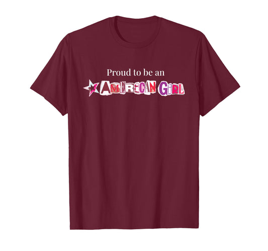 American Girl - Proud to be an American Girl Cutout Logo T-Shirt
