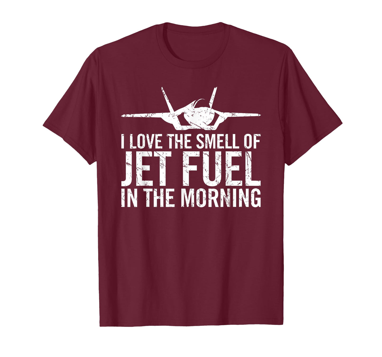 I Love The Smell of Jet Fuel in The Morning F35 Fighter Jet T-Shirt