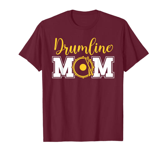 Drumline Mom Proud Drumline Mama Drumline Mother T-Shirt