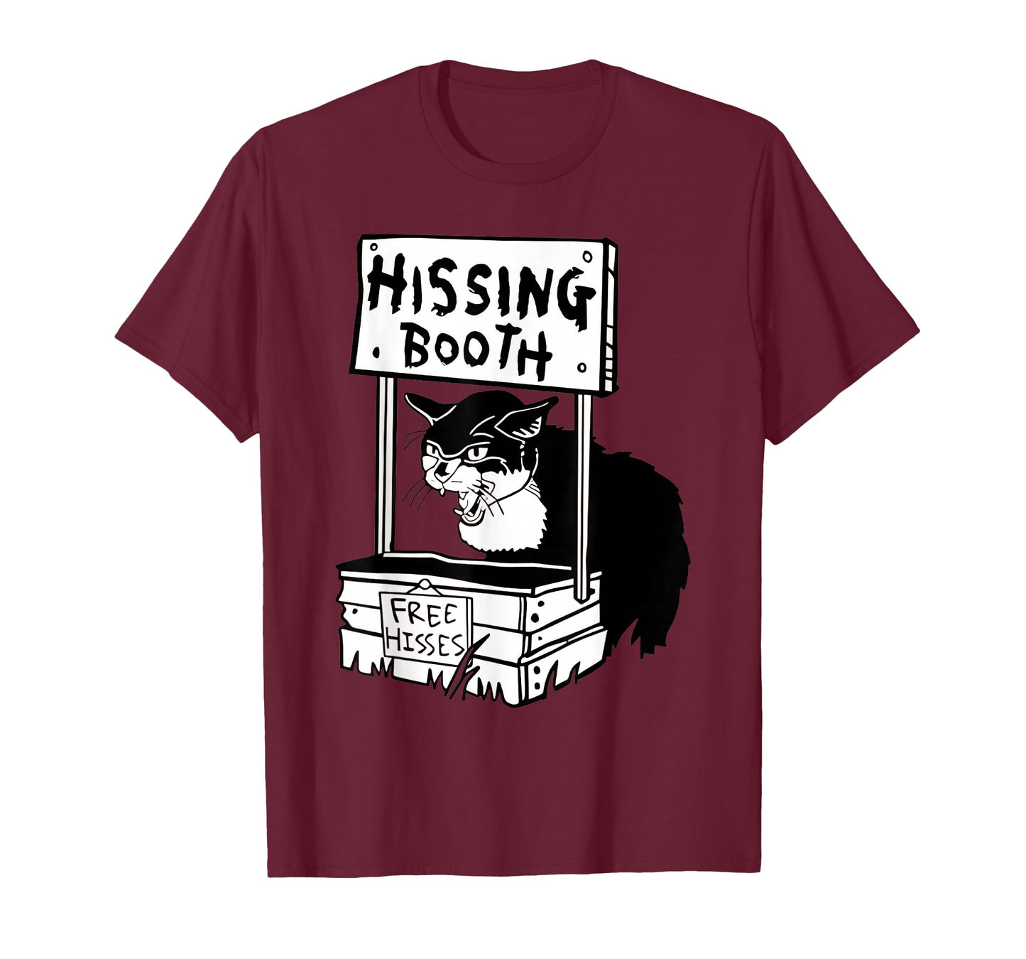 Hissing Booth cat T-Shirt