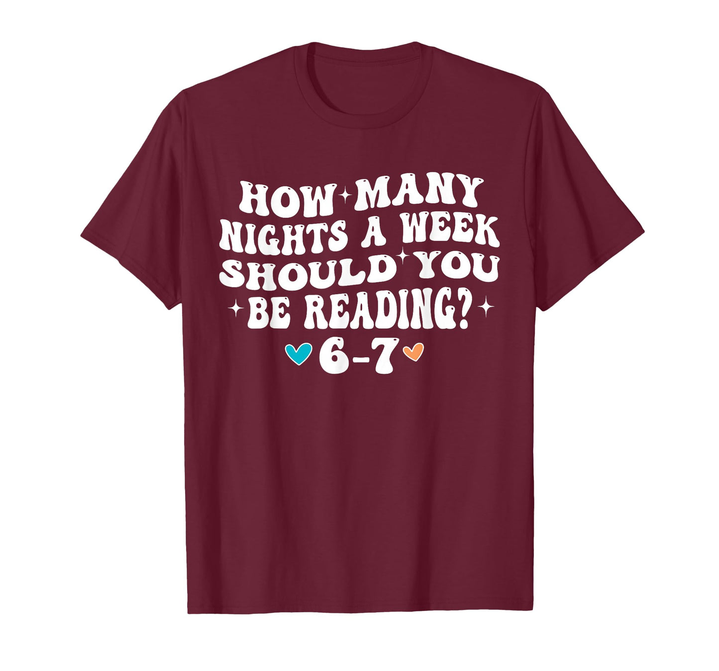 How Many Nights Reading 67 Funny Meme Six Seven Teacher 6 7 T-Shirt