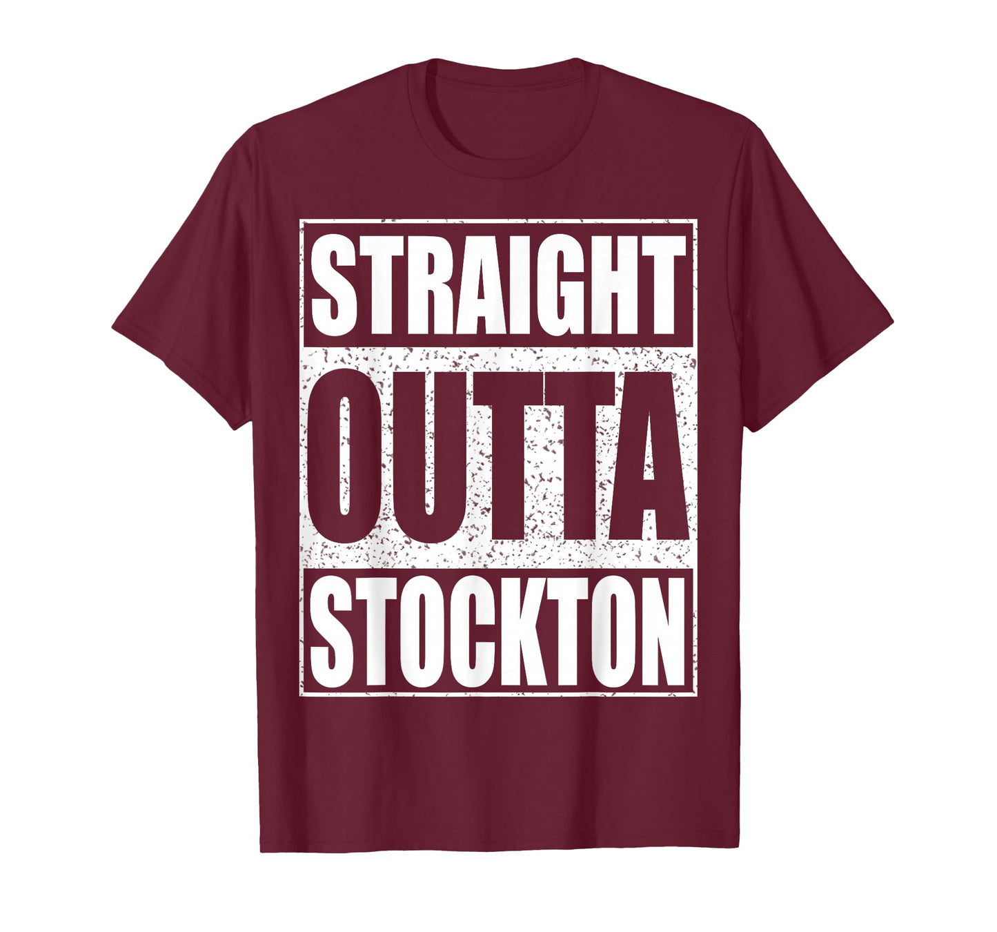 Straight Outta Stockton T-Shirt California Shirt T-Shirt