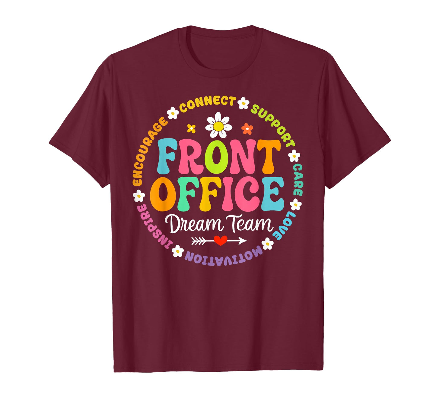 Front Office Dream Team School Secretary Office Teacher T-Shirt