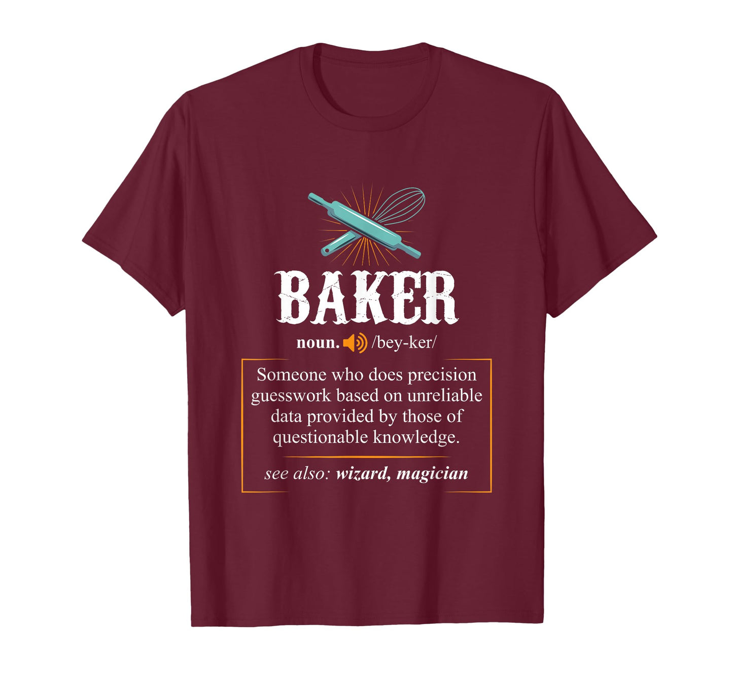 Baker T Shirts Definition I Funny Baking Tshirts T-Shirt