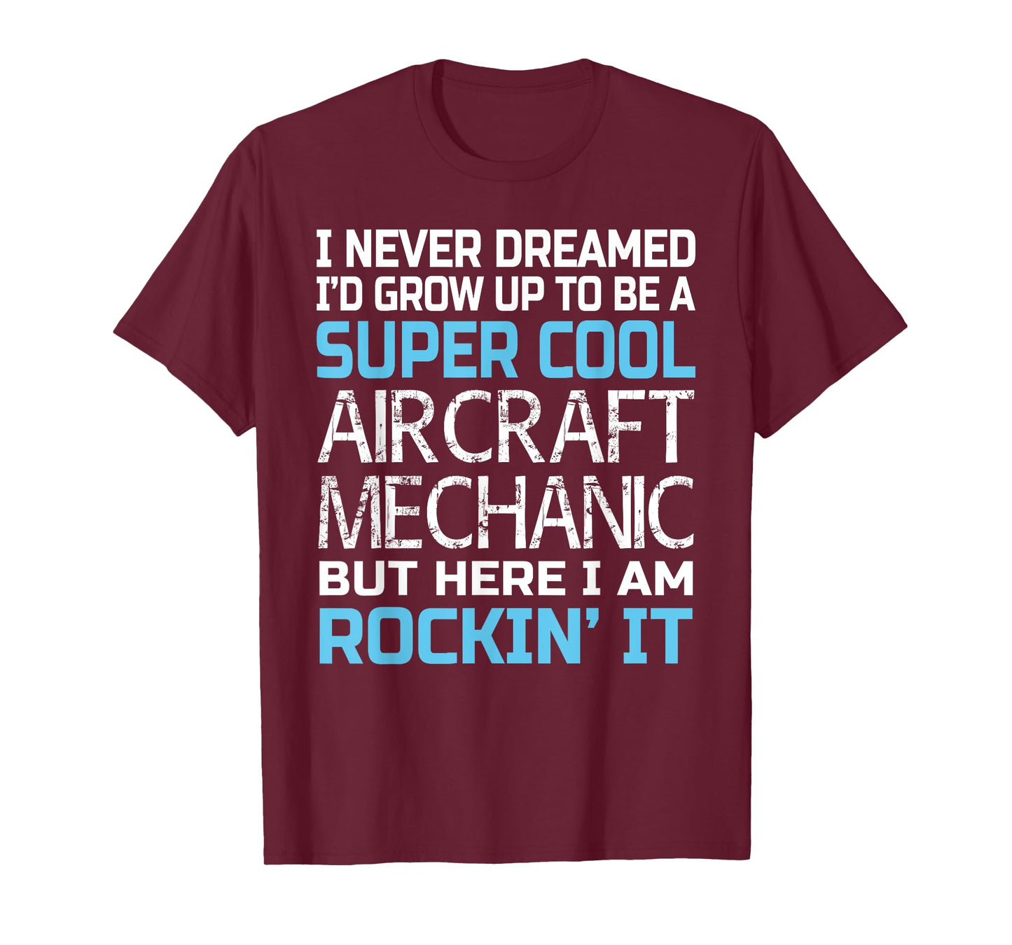 Aircraft Mechanic T-Shirt Funny Gift For Aircraft Mechanic T-Shirt