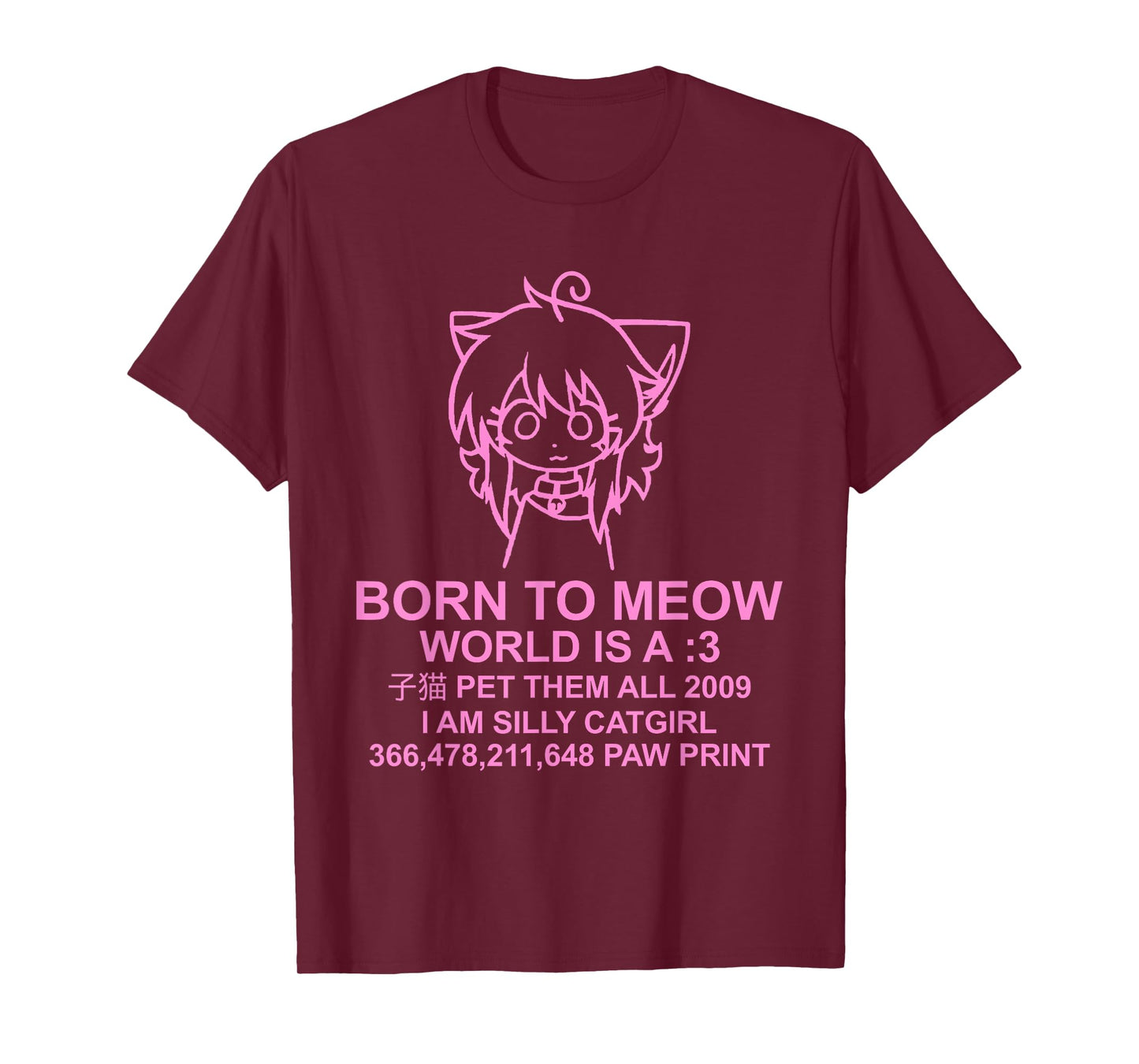 World Is A Meow - Funny Catgirl Anime Kawaii T-Shirt