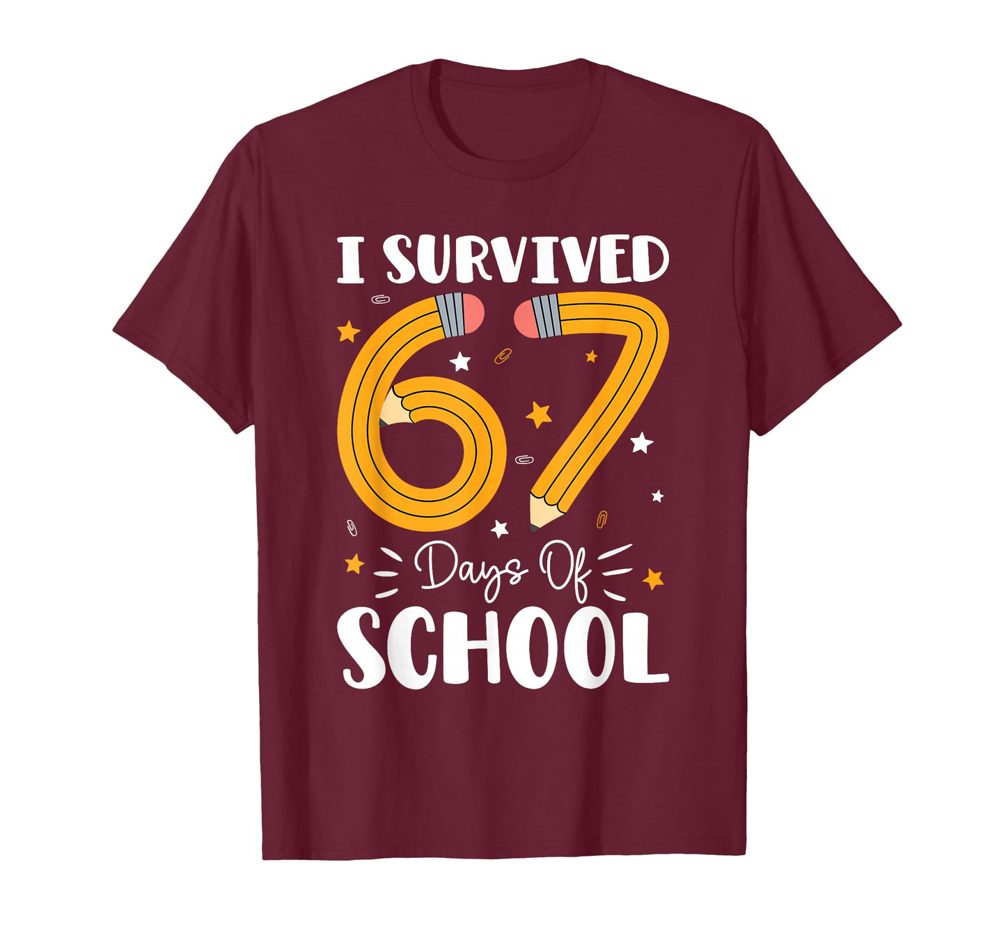 I Survived 67 Days of School Funny 67 Teachers Students Meme T-Shirt