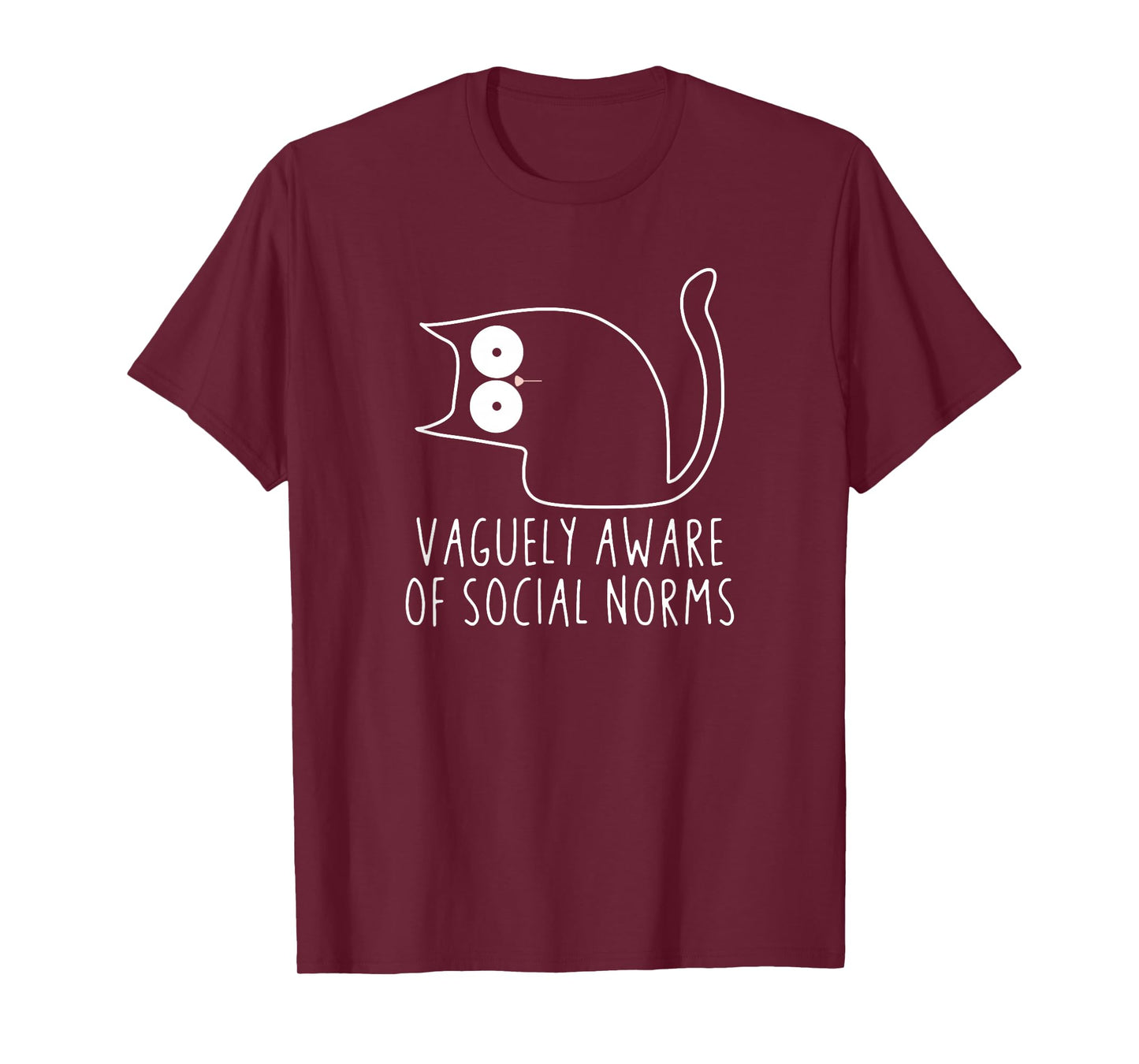 Vaguely Aware Of Social Norms Funny Cat Lover Sarcastic Gift T-Shirt