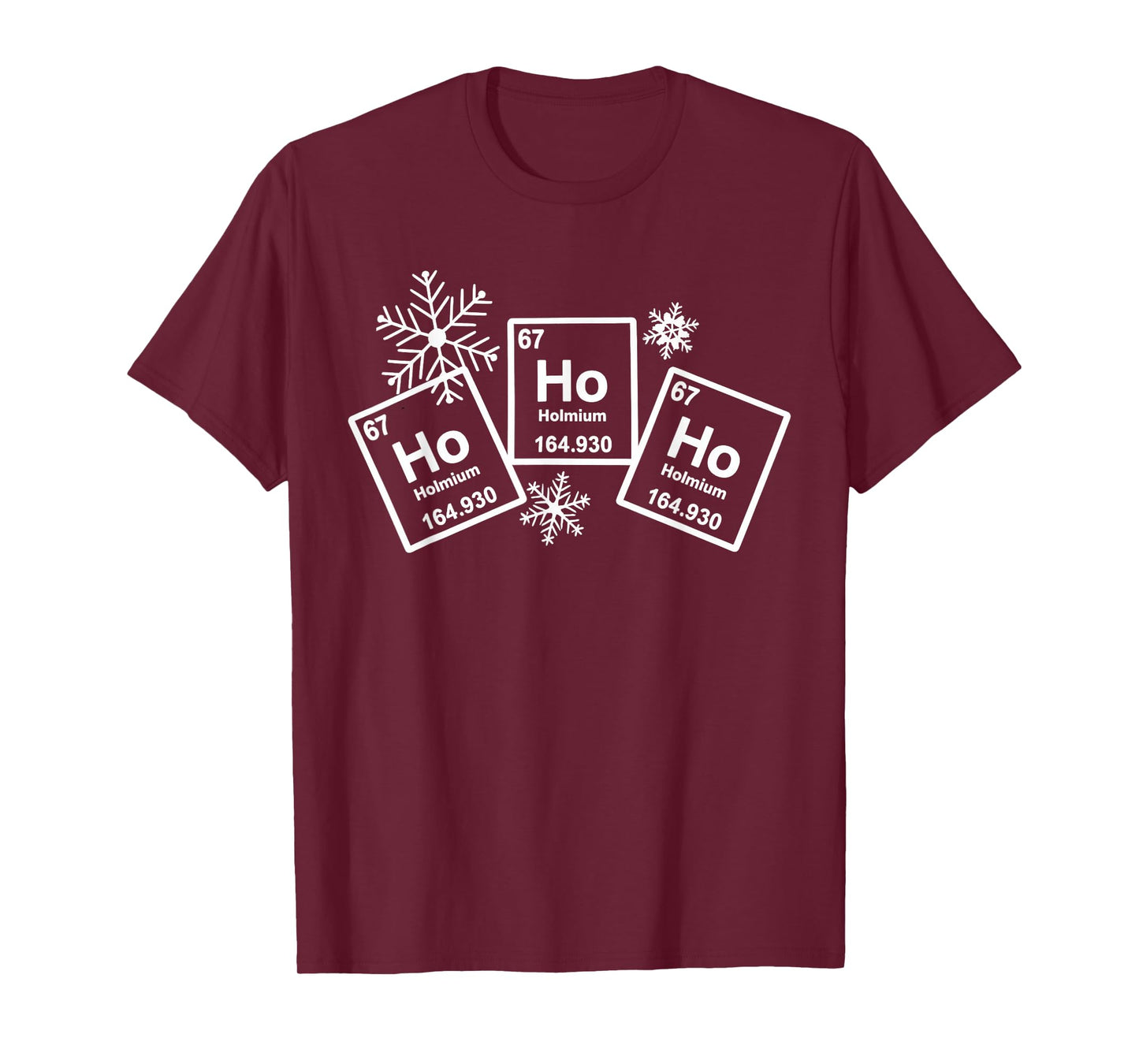 Ho Ho Ho Holmium Chemistry Element 67 of Periodic Table T-Shirt