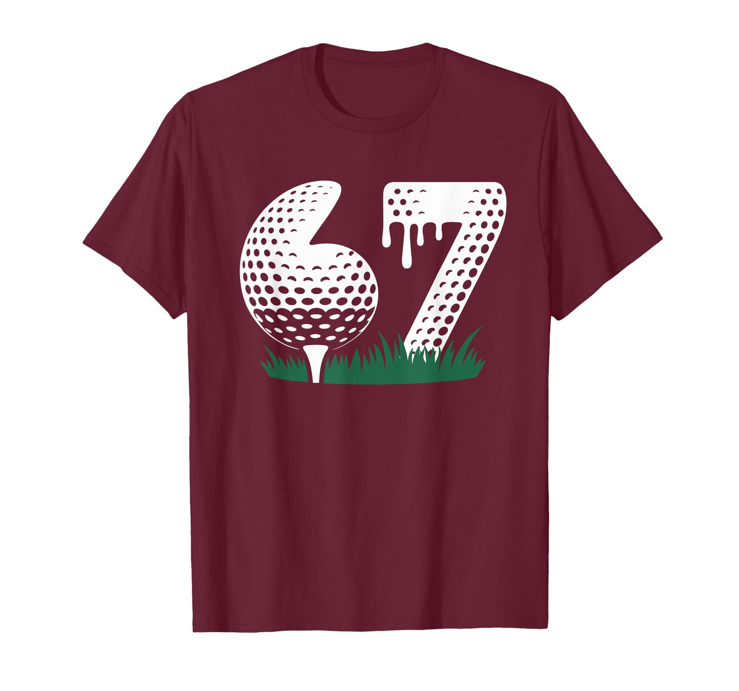 Golf 67 Six Seven Alpha Slang 6 7 Meme Kids Golfer Golfing T-Shirt