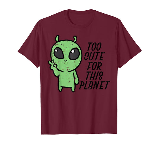 Baby Alien Too Cute for This Planet Boys Girls Toddler Kids T-Shirt
