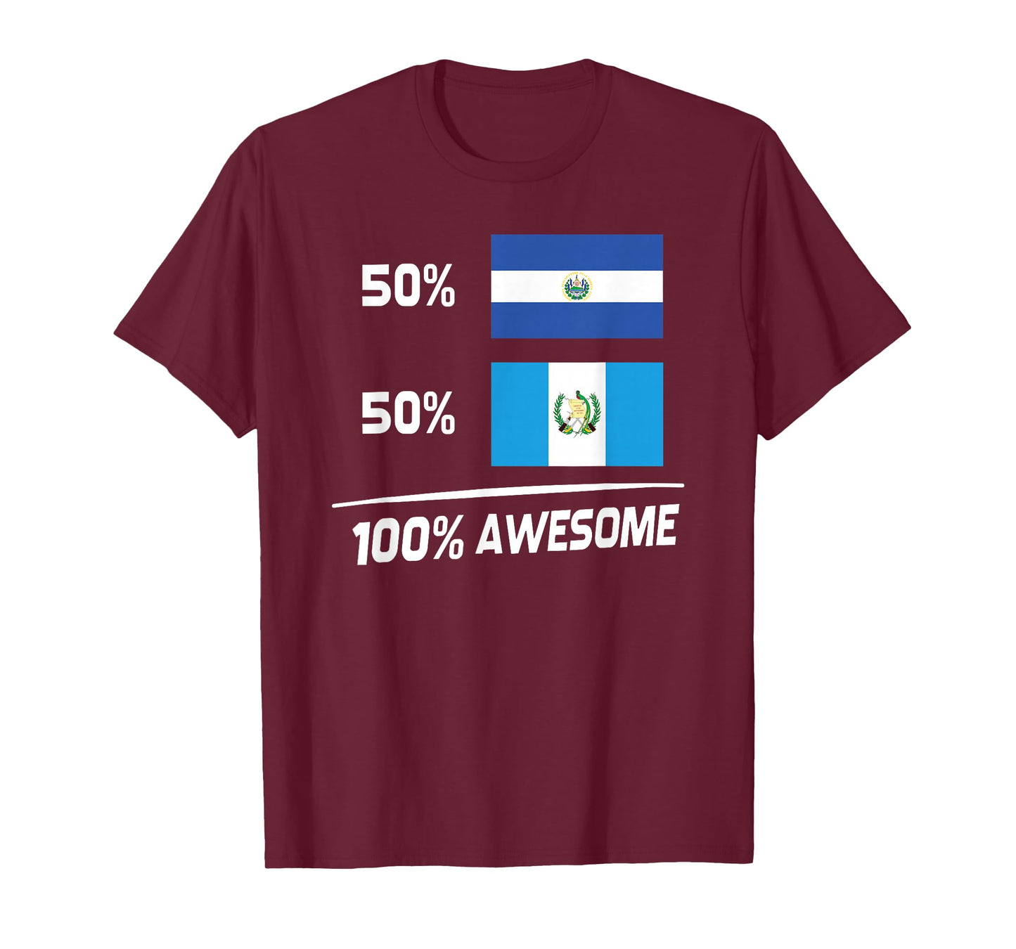 Half Salvadorian Half Guatemalan El Salvador Guatemala Flag T-Shirt