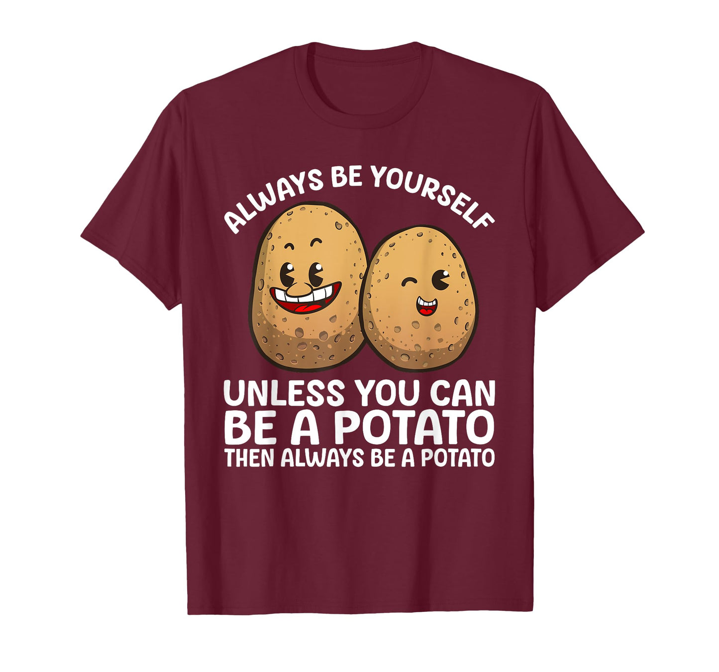 Cute Potato Costume For Men Women Kids Potaty Novelty Potato T-Shirt