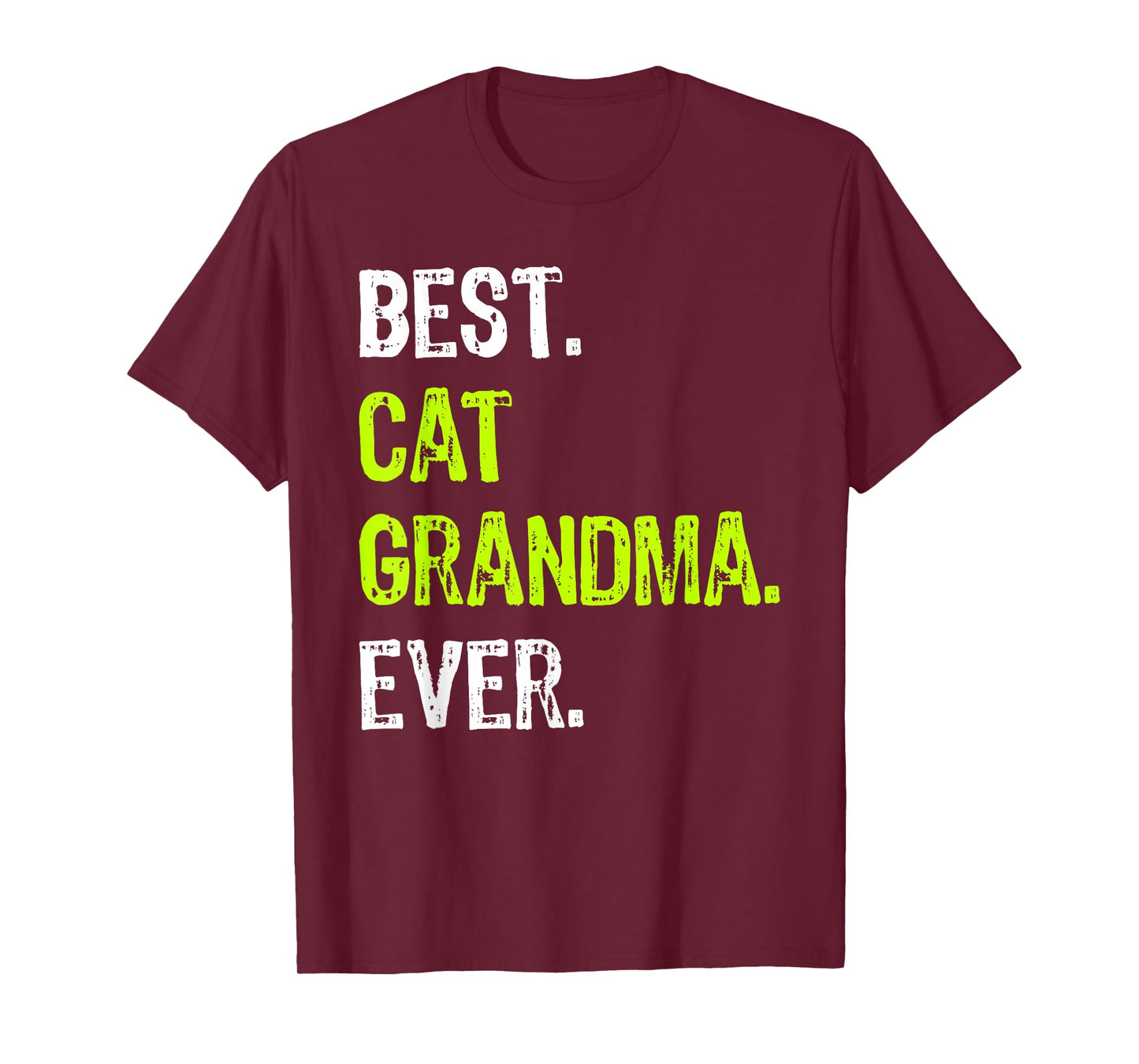 Best CAT GRANDMA Ever Grandmother T-Shirt