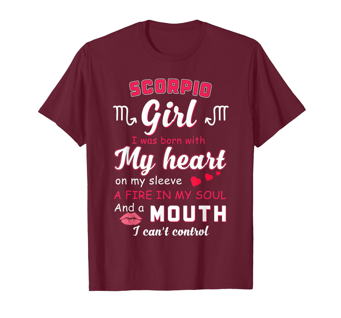 Scorpio Girl Funny Quote with Zodiac Sign Birthday T-Shirt