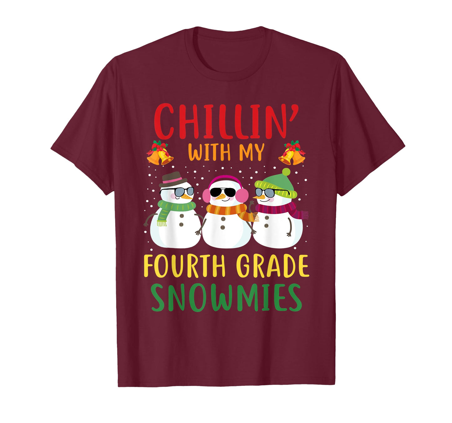 Chillin With My Fourth Grade Snowmies Christmas Teacher 4th T-Shirt