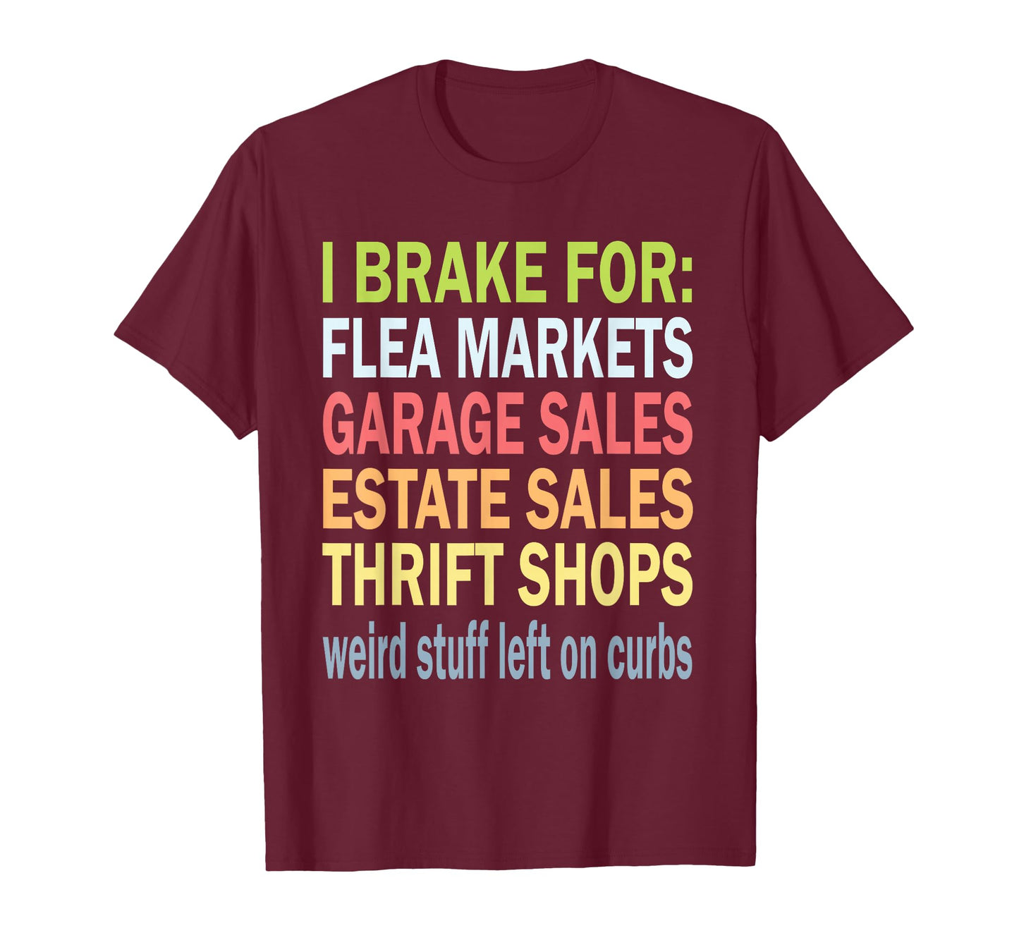 antique lover yard sale for garage sales thrifting store T-Shirt