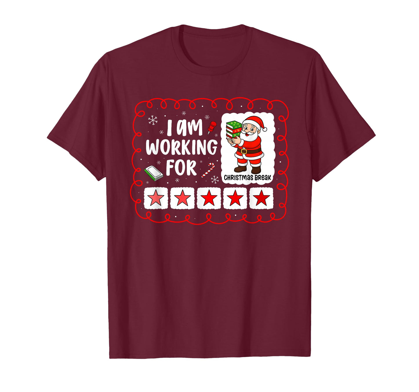 Im Working for Christmas Break for Teacher Women Mom Xmas T-Shirt