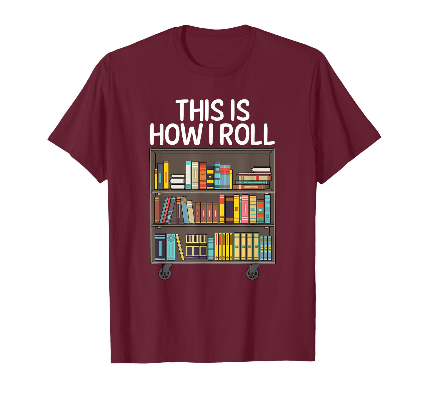 Cute Library Art For Men Women Book Reader School Librarian T-Shirt