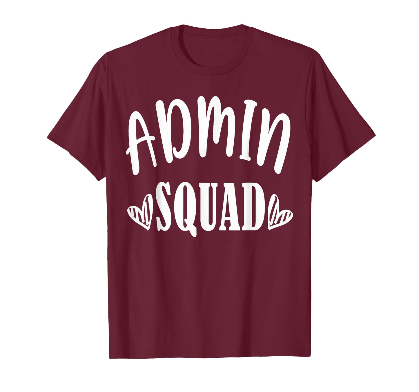 Admin Squad School Doctor Dentist Team Office Squad B-Day T-Shirt