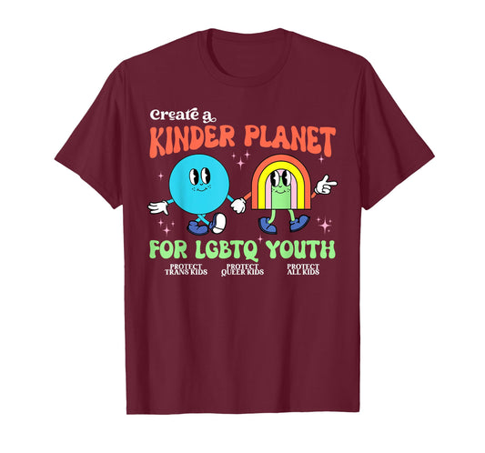 Create A Kinder Planet LGBTQ Ally Protect Trans Kids LGBT T-Shirt