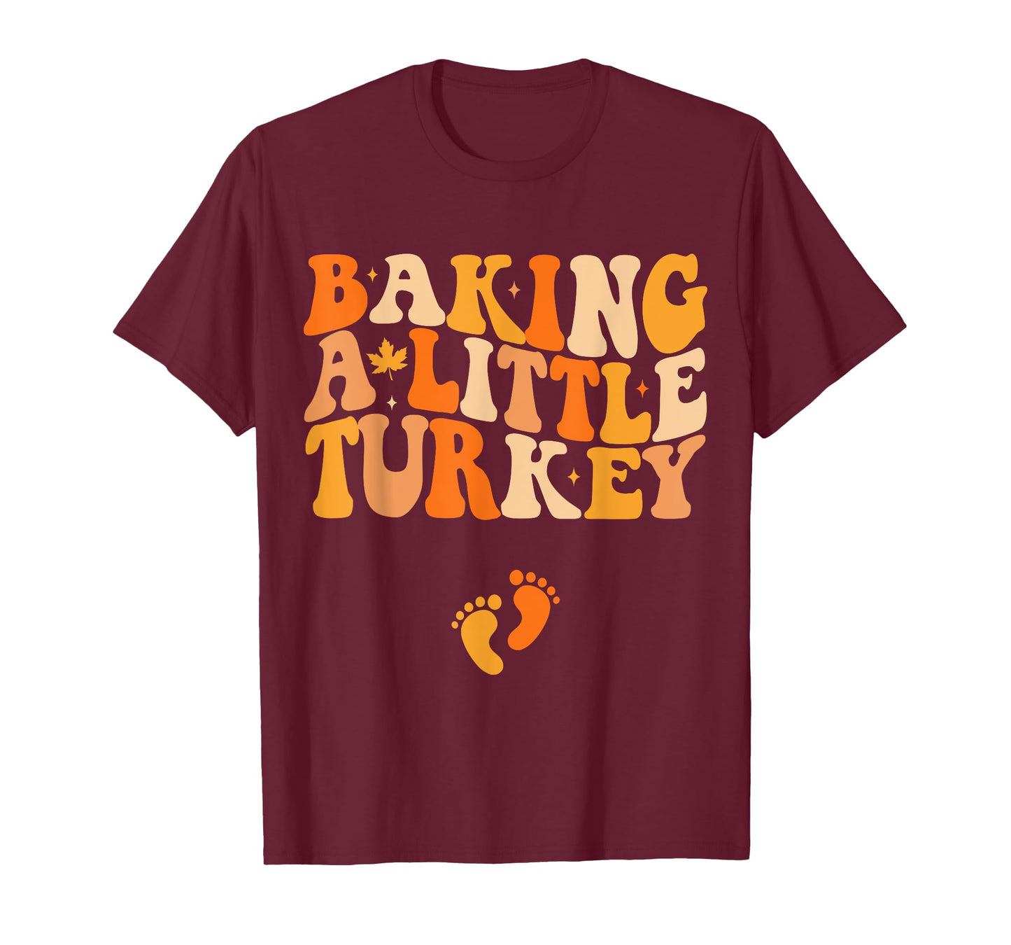 Baking A Little Turkey Thanksgiving Pregnancy Announcement T-Shirt