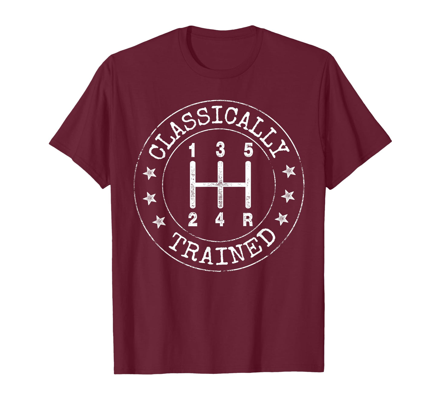 Classically Trained Manual Transmission Stick Shift Car Guy T-Shirt