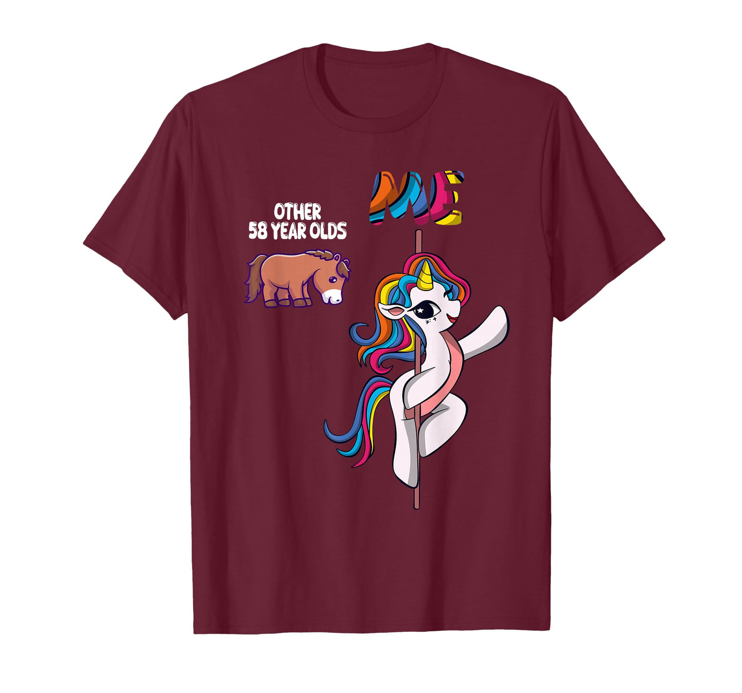 Me vs Other 58 Year Olds Funny 58th Birthday Party Unicorn T-Shirt