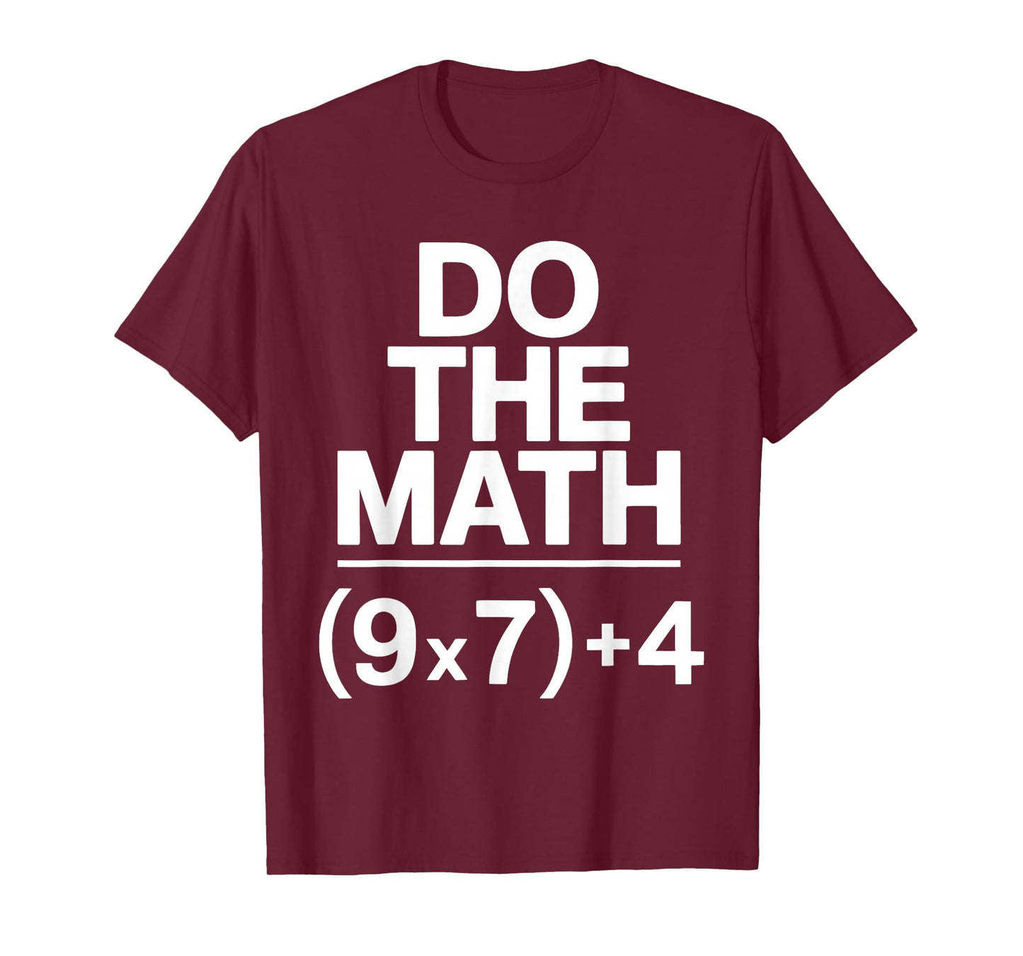 Do The Math Equation Thanksgiving Teacher 67 Six Seven 6 7 T-Shirt