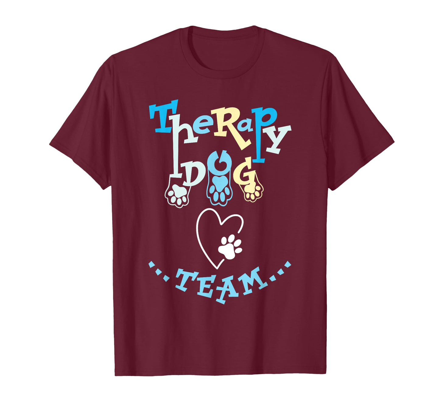 Therapy Dog Team Apparel For Animal Assisted Pet Therapist T-Shirt