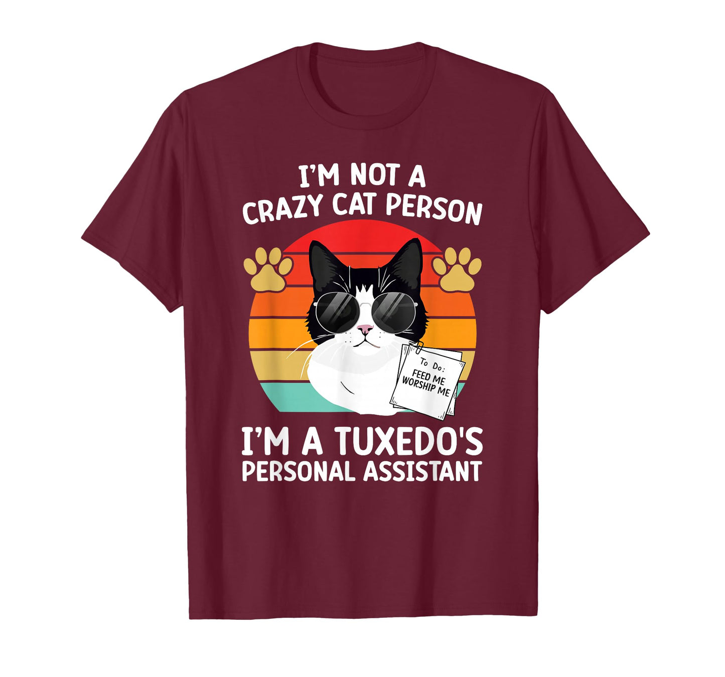 Tuxedo Cat Funny Tuxedo Cat Owner Tuxedo Cat Lover T-Shirt